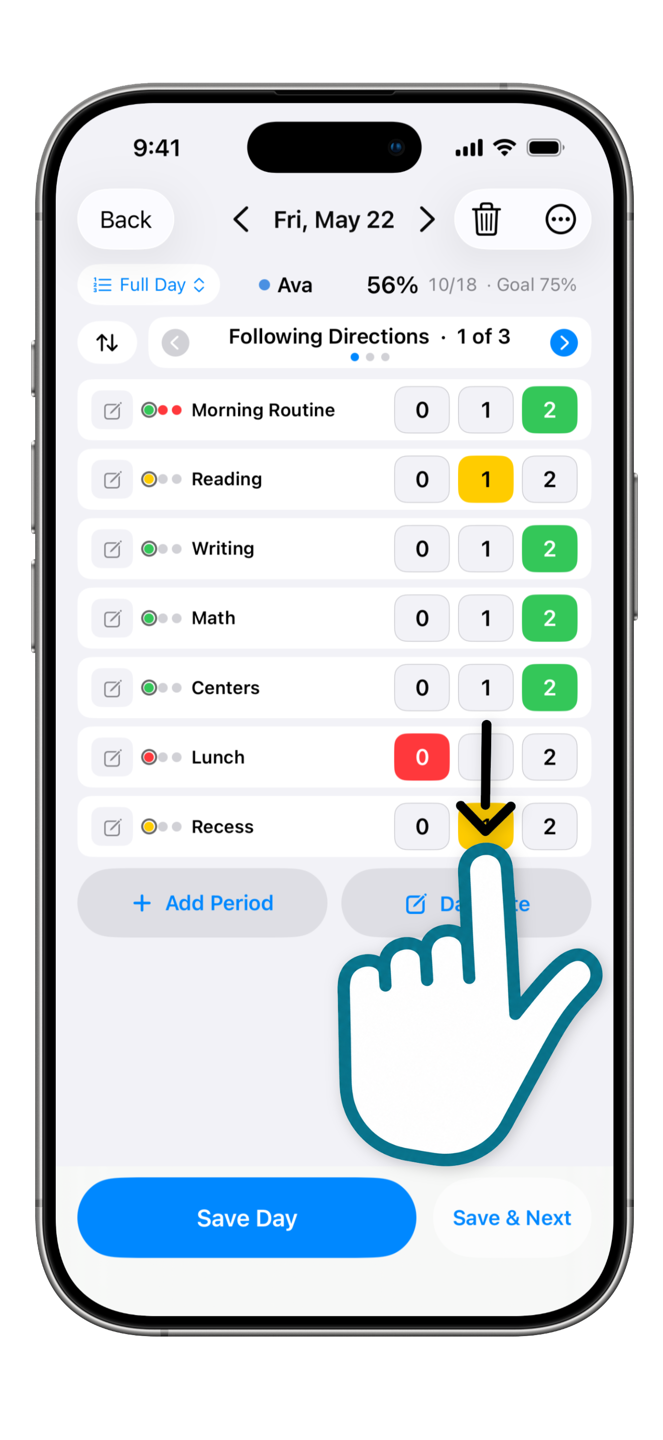 Scoring a behavior across every period of the day, tapping 0, 1, or 2 for each, with a running daily percentage against the goal.